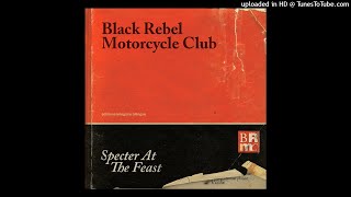 Black Rebel Motorcycle Club - Let The Day Begin (Original Instrumental)