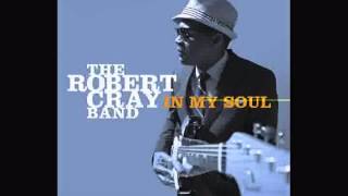 Video thumbnail of "Fine Yesterday - In my Soul - Robert Cray"