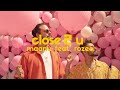 Maanu  close 2 u feat rozeo official music