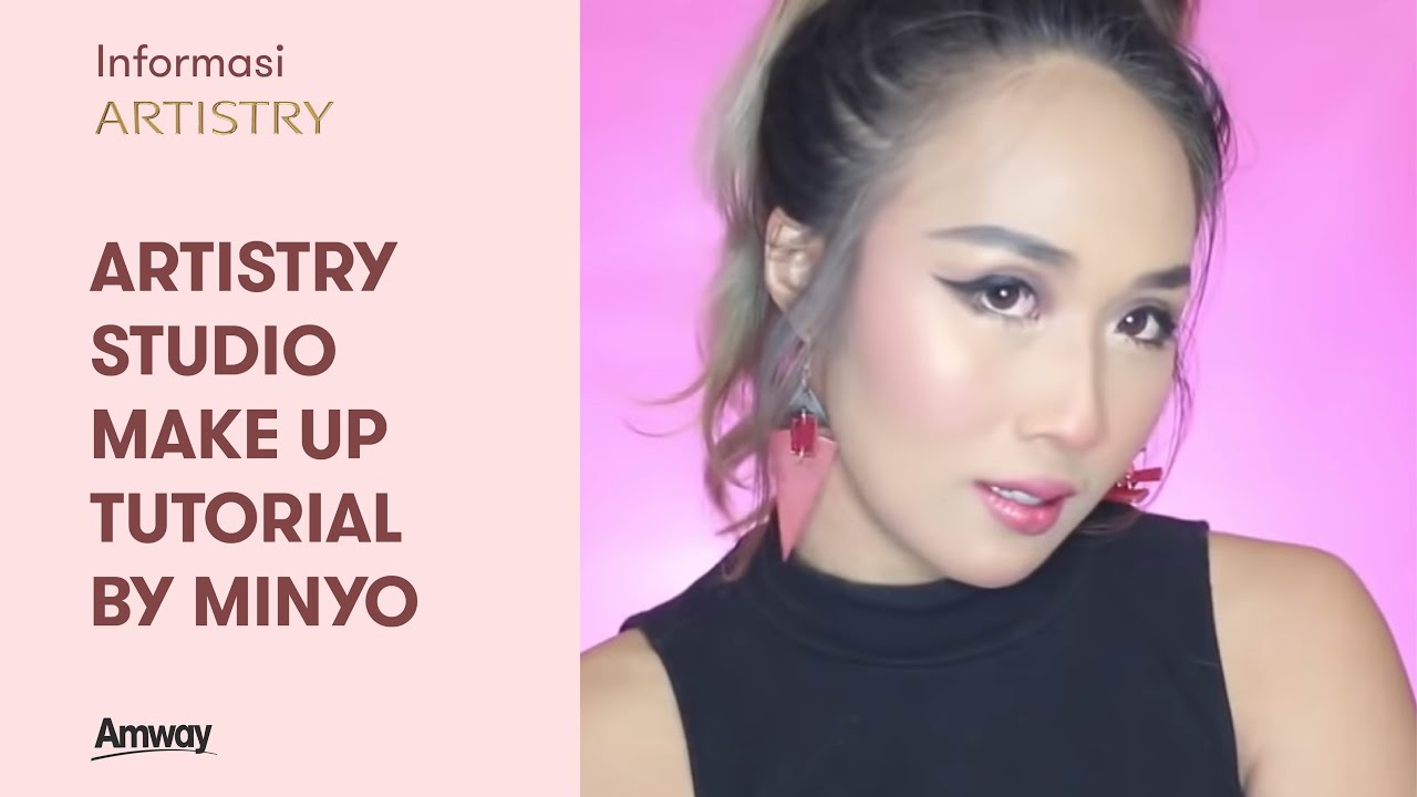 ARTISTRY STUDIO MAKE UP TUTORIAL BY MINYO YouTube