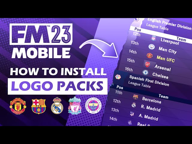 FM 2023 MOBILE - Original Logo Pack Install Guide - Premier League u0026 La Liga All Licenced Logos !! class=