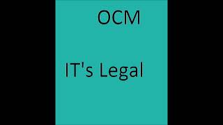 OCM its legal  april 5 2022