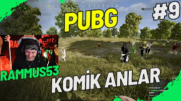 RAMMUS53 - PUBG FUNNY MOMENTS #9