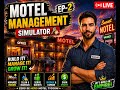 🏨 LIVE | Apna Motel Empire Bana Rahe Hain! | Motel Management Simulator (EP-2)