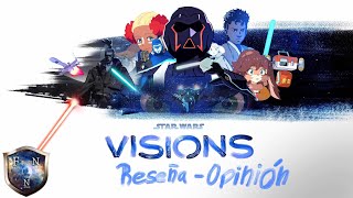 Star Wars Visions |Temporada 1| Reseña - Opinión