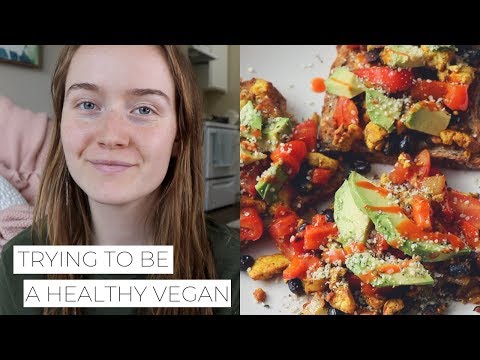 What I Eat in a Day Trying To Be a Healthy Vegan