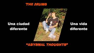 The Drums - I&#39;ll Fight For Your Life (Subtítulos en español)