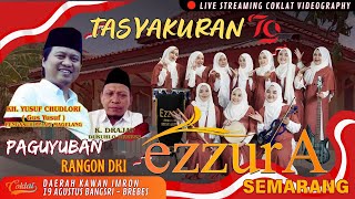 LIVE QOSIDAH EZZURA | TASYAKURAN 79Th REPUBLIK INDONESIA - BANGSRI - BREBES | MALAM
