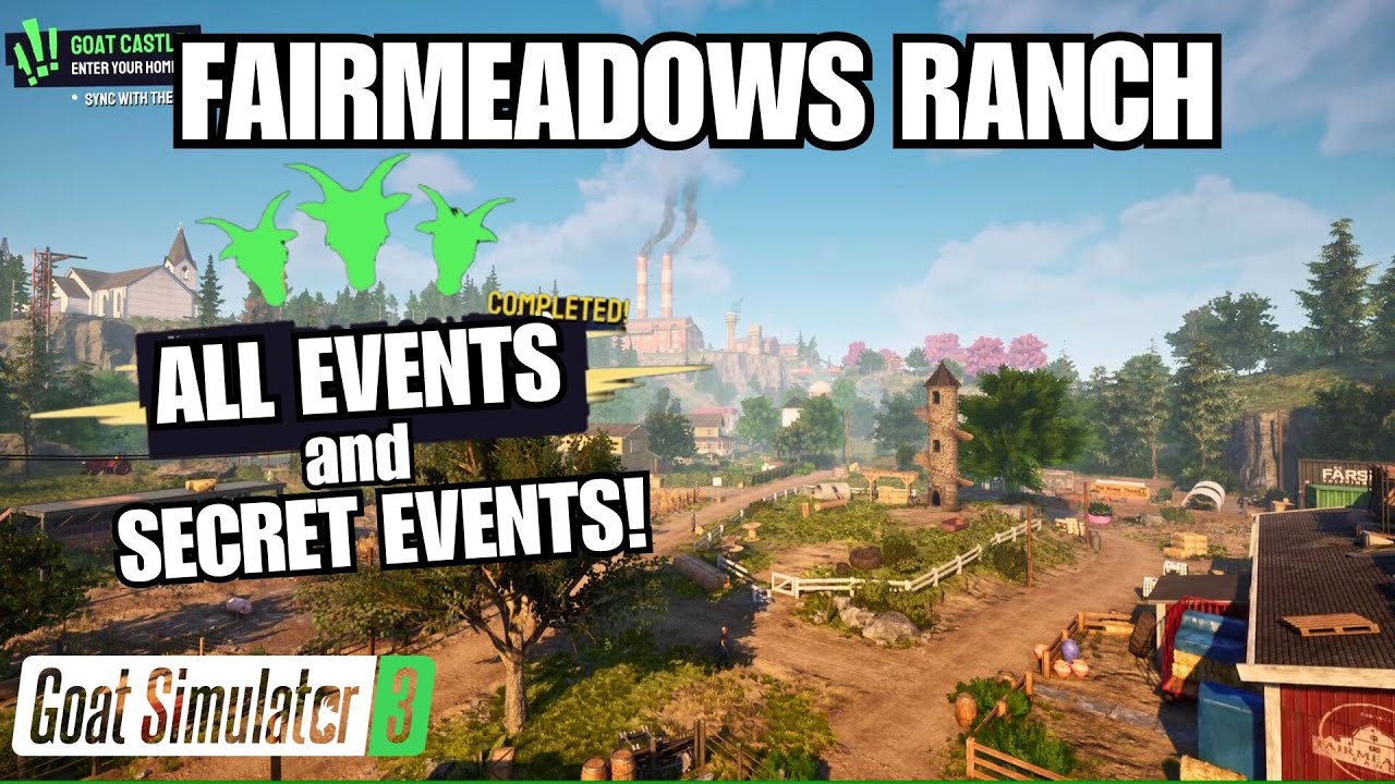 ALL EVENTS and SECRET EVENTS in FAIRMEADOWS RANCH! (TIMESTAMPS) - Goat ...