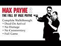 Max Payne 2 The Fall of Max Payne 100 Walkthrough 