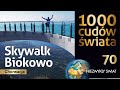 1000 cudów świata - Skywalk - Biokowo - Chorwacja