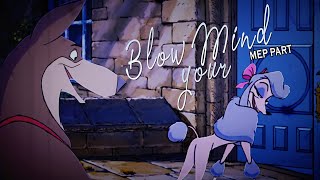 Blow Your Mind - Georgette X Thunderbolt Mep Part