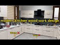 modern kitchen design | modern kitchen wood work design