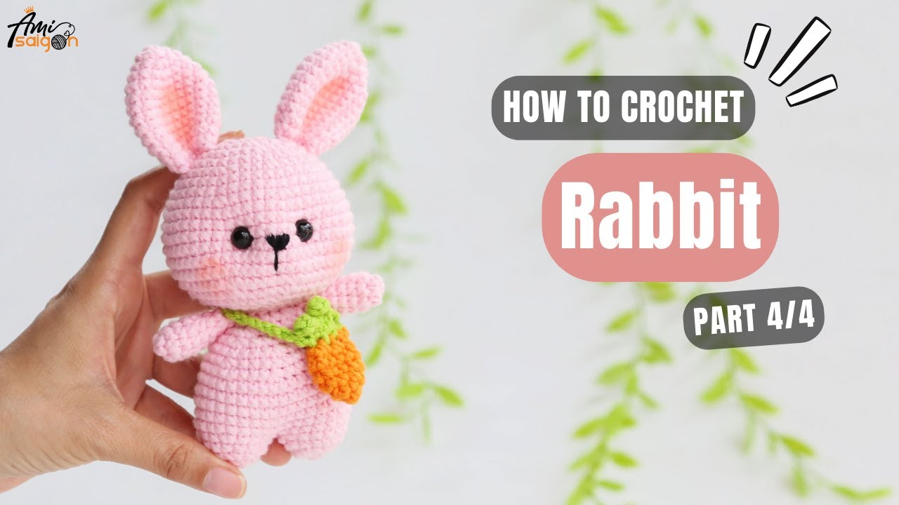 #660 | Rabbit Amigurumi (4/4) | How To Crochet Animals Amigurumi | @AmiSaigon