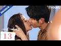 ENG SUB Game Of True Love EP13 He Ruixian Fan Zhixin Wang Ce Wang Zuyi YOUKU 