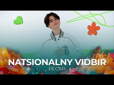 Natsionalny Vidbir 2023 (Ukraine) | RECAP