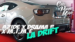Azide x Drama B x M I M E - LA Drift [JP Performance - Wir holen den King!]