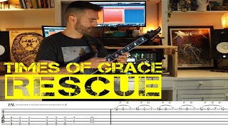 Times Of Grace | Rescue | Guitar Cover + Screentab