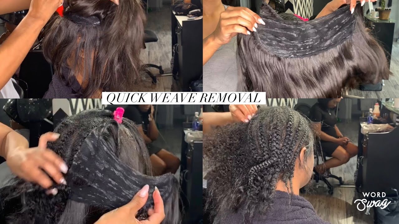 Healthy/fast quick weave removal
