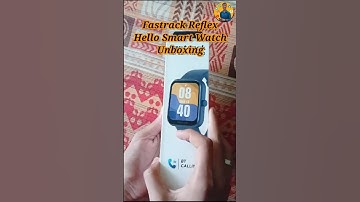 Unboxing Fastrack Reflex Hello Smart Watch #shorts #youtubeshorts #fastrack
