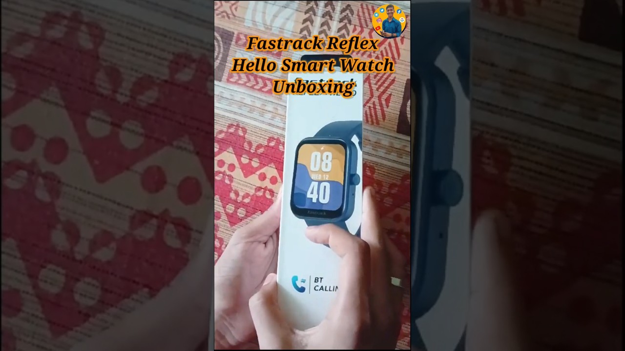 Unboxing Fastrack Reflex Hello Smart Watch 