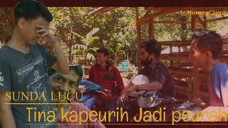 Download Lagu SUNDA LUCU// Tina kapeurih jadi peurah fart| MP3