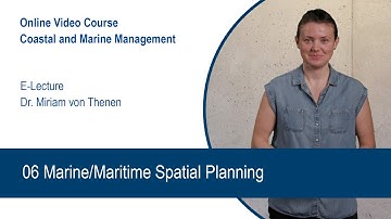 06 Marine/Maritime Spatial Planning