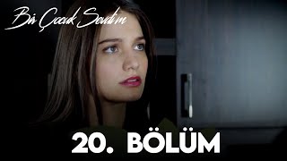 Bir Çocuk Sevdim 20. Bölüm