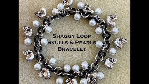 Shaggy Loop Skulls & Pearls Bracelet