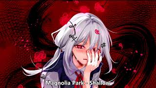 {1311.3} Nightcore (Magnolia Park) - Shallow (with lyrics)