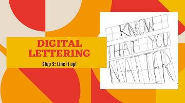 Digital Lettering with Sketchbook #2: Line it up!