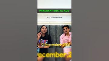 Prashant Bhaiya Age?? #shobhitnirwan #digrajsinghrajput #nexttoppers #prashantkirad #class10 #shorts