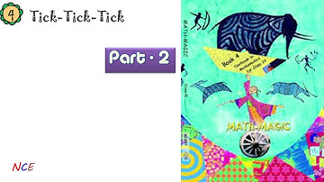 Mathmagic Class 4 | Chapter 4 Tick Tick Tick | Part -2 Time, How to read time in watch & tell time