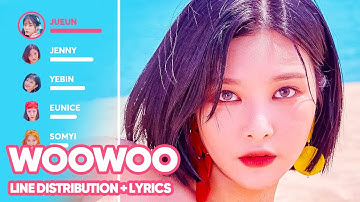 DIA - WooWoo (Line Distribution + Lyrics Color Coded) PATREON REQUESTED