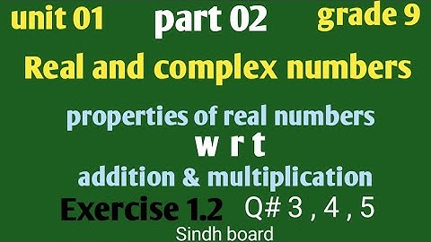 Exercise 1.2 unit 01 real and complex numbers class 9 Sindh board