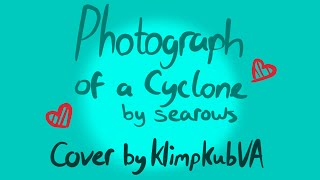 Photograph of a Cyclone by Searows - Cover by KlimpKubVA