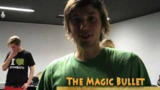 The Magic Bullet - This is where we practice