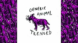 Video thumbnail of "Generic Animal - Trenord (Official Audio)"