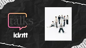 Metro Talks With K-Pop Boy Group idntt