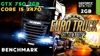 Euro truck Simulator 2 - GTX 750 2GB & CORE I5 3470 Benchmark