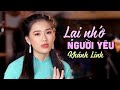 Mê Mẩn Với Giọng Ca Day Dứt In Sâu Vào Lòng Người Nghe | Lại Nhớ Người Yêu - Khánh Linh