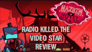 Hazbin Hotel Radio Killed The Video Star Review