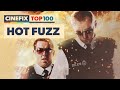 Hot Fuzz Is A Buddy Cop Love Story | CineFix Top 100