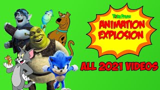 All Videos of 2021 | Animation Explosion
