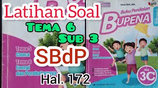 BUPENA 3C Latihan Soal SBdP Tema 6 Sub 3 Hal. 172