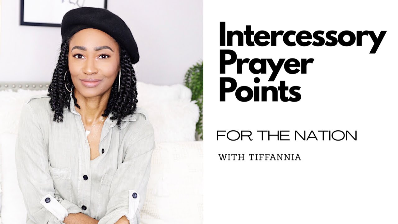 6 Intercessory Prayer Points For 2020 | Tiffannia
