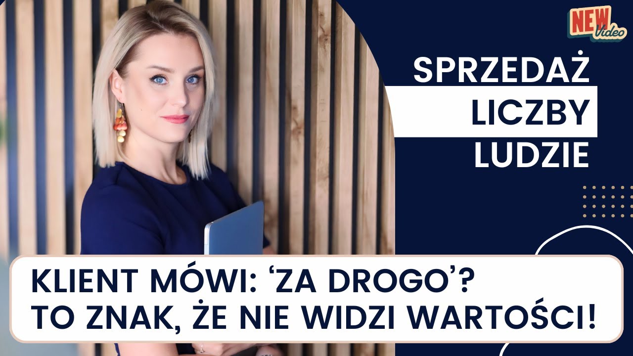 #42 Za drogo czyli o braku wartości w sprzedaży | Sprzedaż Liczby Ludzie | Anna Jarosławska
