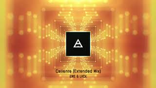 EME & LVCK - Caliente (Extended Mix)