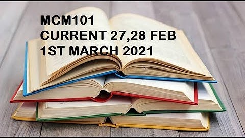 MCM101 Current paper|| 27,28Feb,01 march 2021|| fall 2021