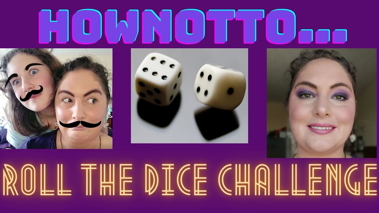 Roll The Dice Challenge 2021
